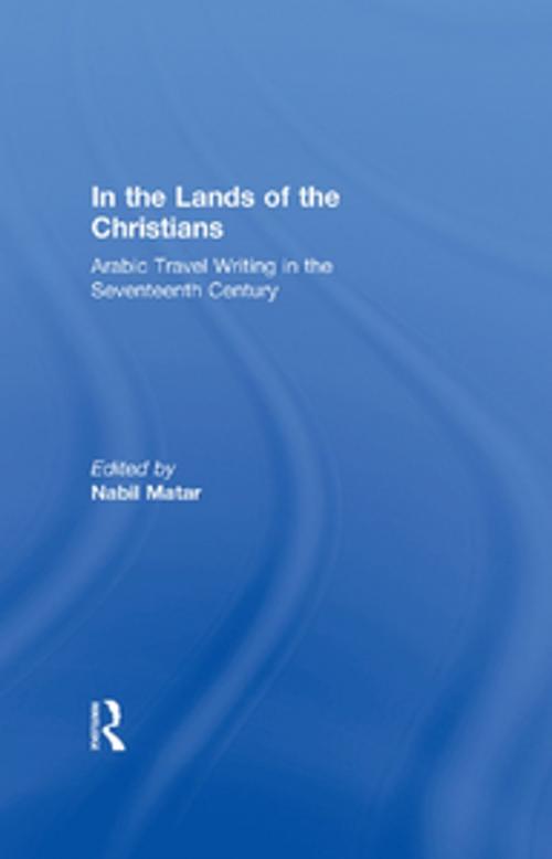 Cover of the book In the Lands of the Christians by , Taylor and Francis