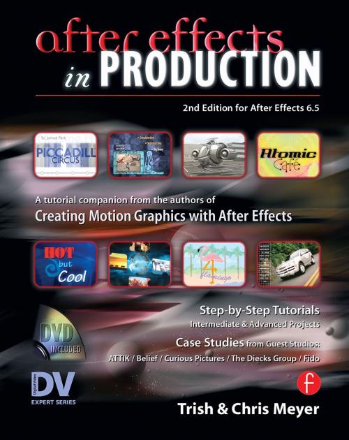 Cover of the book After Effects in Production by Trish Meyer, Chris Meyer, Taylor and Francis