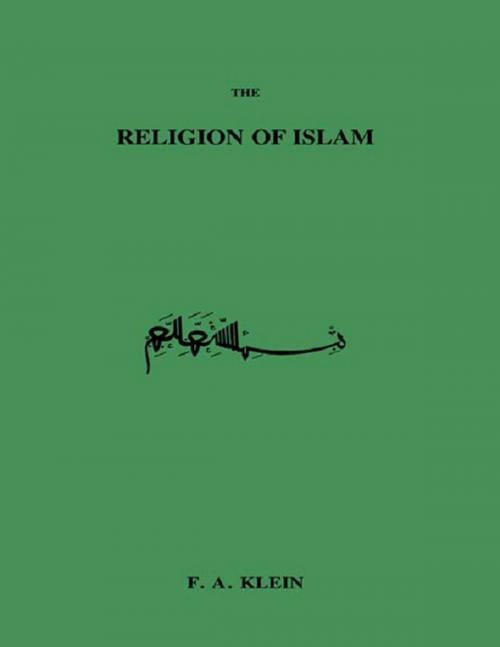 Cover of the book Religion Of Islam by A F Klein, Taylor and Francis