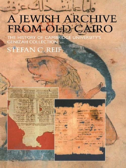 Cover of the book A Jewish Archive from Old Cairo by Stefan Reif, Taylor and Francis