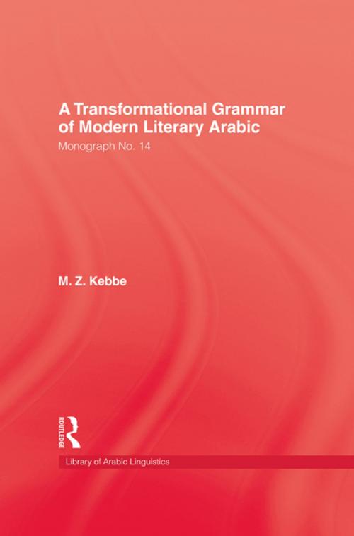 Cover of the book Transformational Grammar Of Modern Literary Arabic by Kebbe, Taylor and Francis