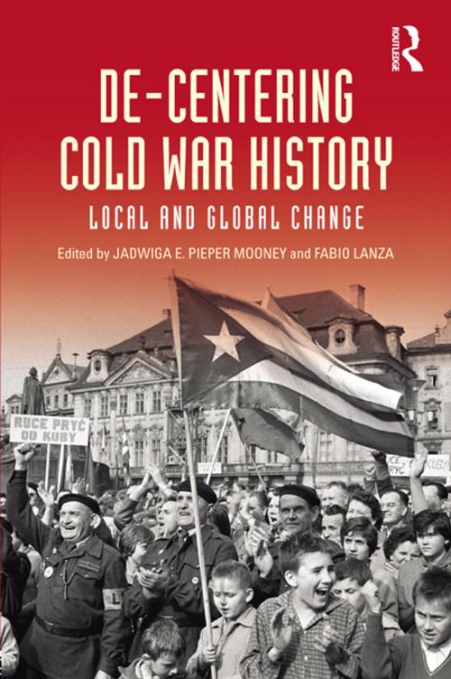 Cover of the book De-Centering Cold War History by , Taylor and Francis