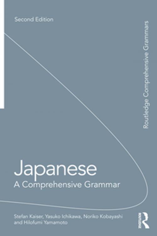 Cover of the book Japanese: A Comprehensive Grammar by Stefan Kaiser, Yasuko Ichikawa, Noriko Kobayashi, Hilofumi Yamamoto, Taylor and Francis