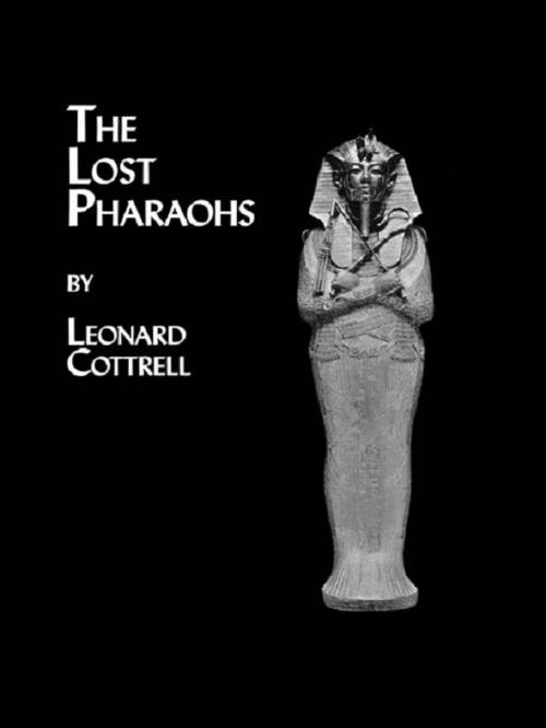 Cover of the book Lost Pharaohs by Cottrell, Taylor and Francis