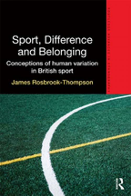 Cover of the book Sport, Difference and Belonging by James Rosbrook-Thompson, Taylor and Francis