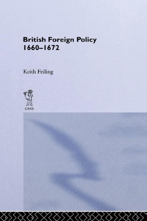 Cover of the book British Foreign Policy 1660-1972 by Sir Keith Feiling, Taylor and Francis