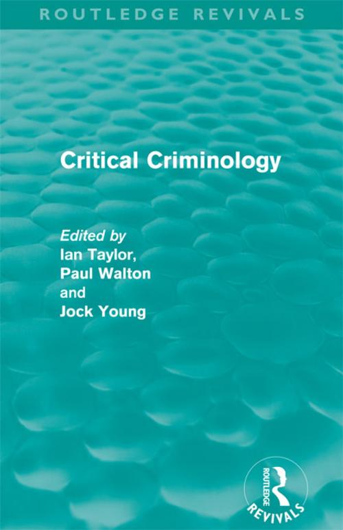 Cover of the book Critical Criminology (Routledge Revivals) by , Taylor and Francis