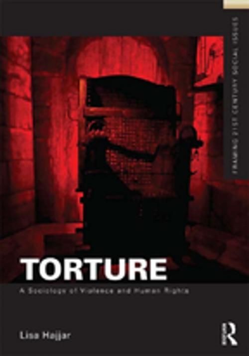 Cover of the book Torture by Lisa Hajjar, Taylor and Francis
