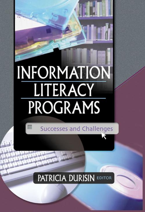 Cover of the book Information Literacy Programs by Patricia Durisin, Taylor and Francis