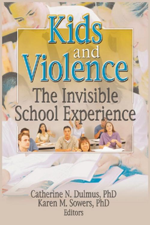 Cover of the book Kids and Violence by Catherine Dulmus, Karen Sowers, Taylor and Francis