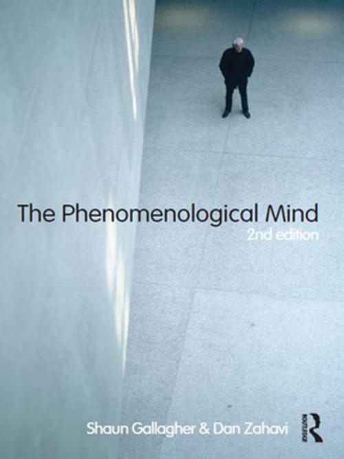 Cover of the book The Phenomenological Mind by Shaun Gallagher, Dan Zahavi, Taylor and Francis