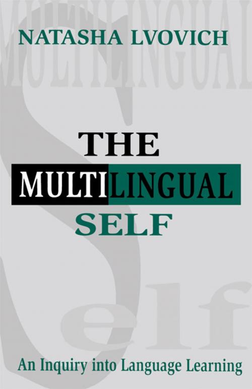 Cover of the book The Multilingual Self by Natasha Lvovich, Taylor and Francis