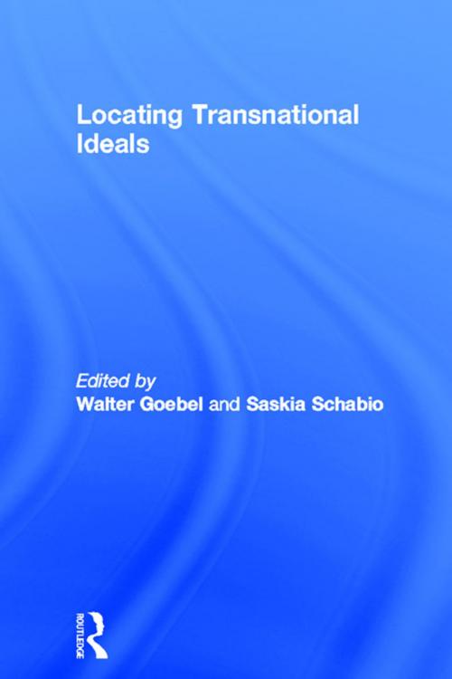 Cover of the book Locating Transnational Ideals by , Taylor and Francis