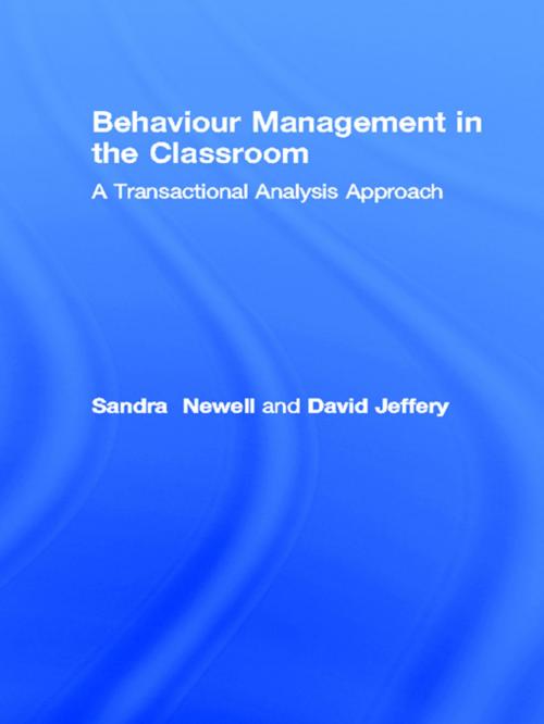 Cover of the book Behaviour Management in the Classroom by Sandra Newell, David Jeffery, Taylor and Francis