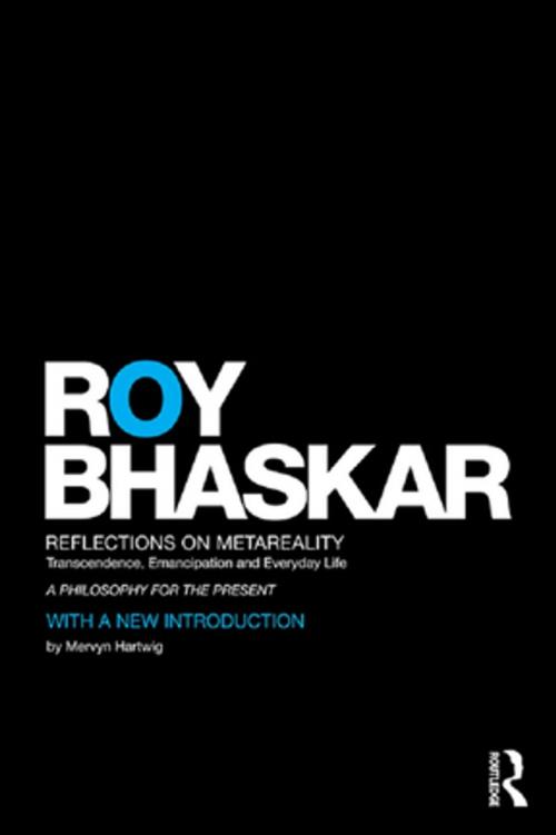 Cover of the book Reflections on metaReality by Roy Bhaskar, Taylor and Francis