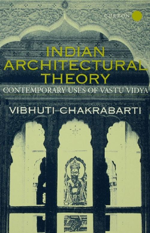 Cover of the book Indian Architectural Theory and Practice by Vibhuti Chakrabarti, Taylor and Francis