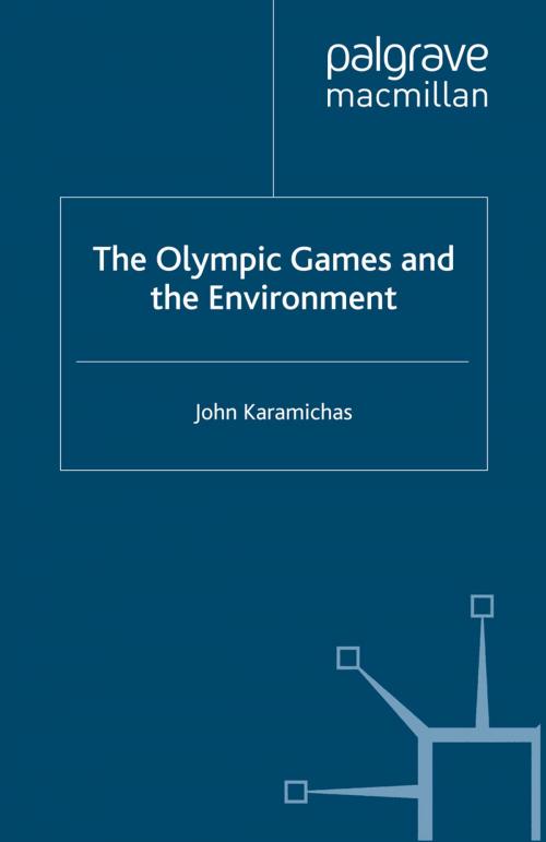 Cover of the book The Olympic Games and the Environment by J. Karamichas, Palgrave Macmillan UK