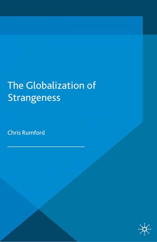 Cover of the book The Globalization of Strangeness by C. Rumford, Palgrave Macmillan UK