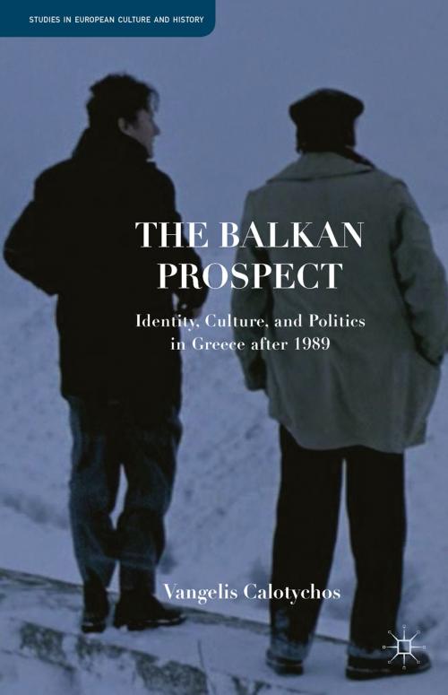 Cover of the book The Balkan Prospect by V. Calotychos, Palgrave Macmillan US