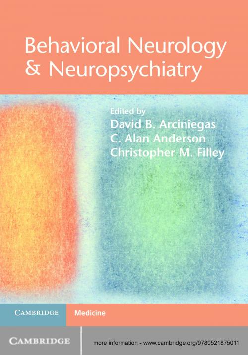 Cover of the book Behavioral Neurology & Neuropsychiatry by , Cambridge University Press