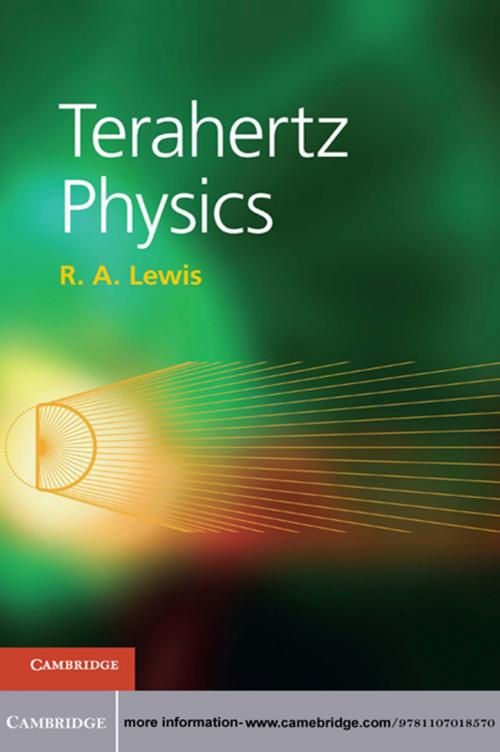Cover of the book Terahertz Physics by R. A. Lewis, Cambridge University Press