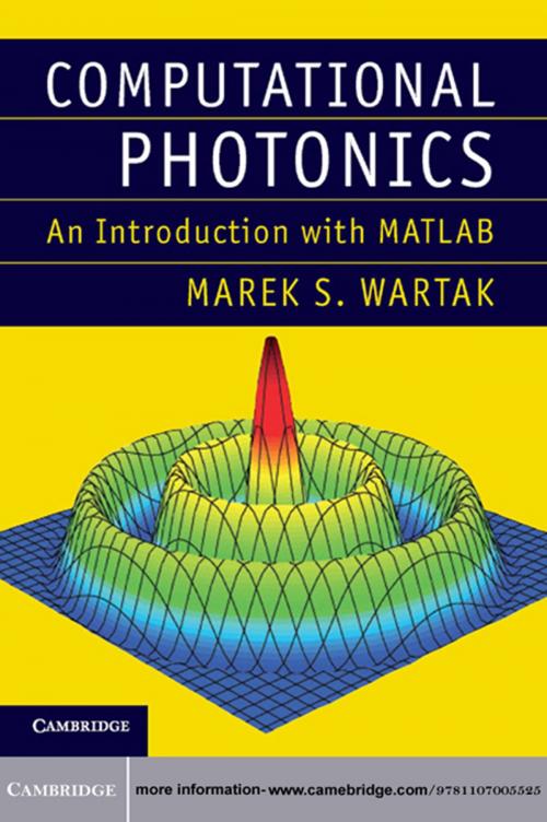 Cover of the book Computational Photonics by Marek S. Wartak, Cambridge University Press