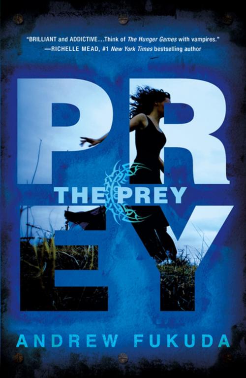 Cover of the book The Prey by Andrew Fukuda, St. Martin's Press