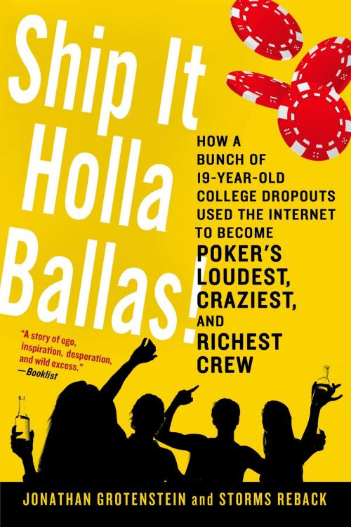 Cover of the book Ship It Holla Ballas! by Jonathan Grotenstein, Storms Reback, St. Martin's Press
