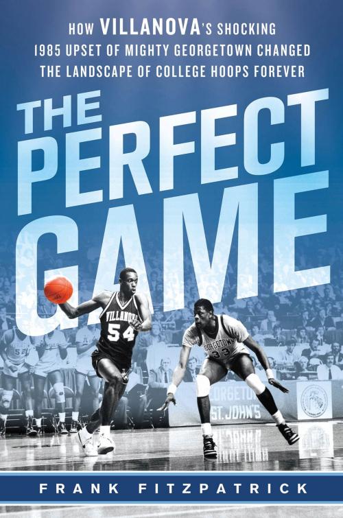 Cover of the book The Perfect Game by Frank Fitzpatrick, St. Martin's Press