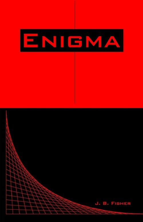 Cover of the book Enigma by J. B. Fisher, Lulu.com
