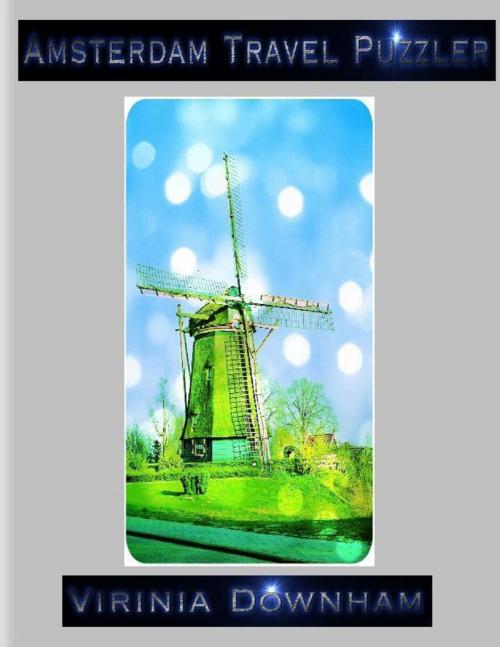 Cover of the book Amsterdam Travel Puzzler by Virinia Downham, Lulu.com