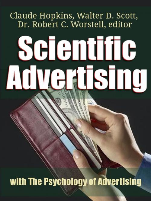 Cover of the book Scientific Advertising with The Psychology of Advertising by Dr. Robert C. Worstell, Claude C. Hopkins, Walter D. Scott, Midwest Journal Press