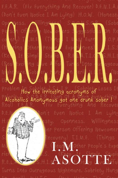 Cover of the book Sober by Ian Asotte, Ian Asotte
