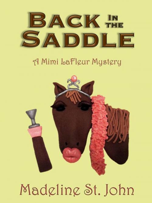 Cover of the book Back in the Saddle by Madeline St. John, Madeline St. John