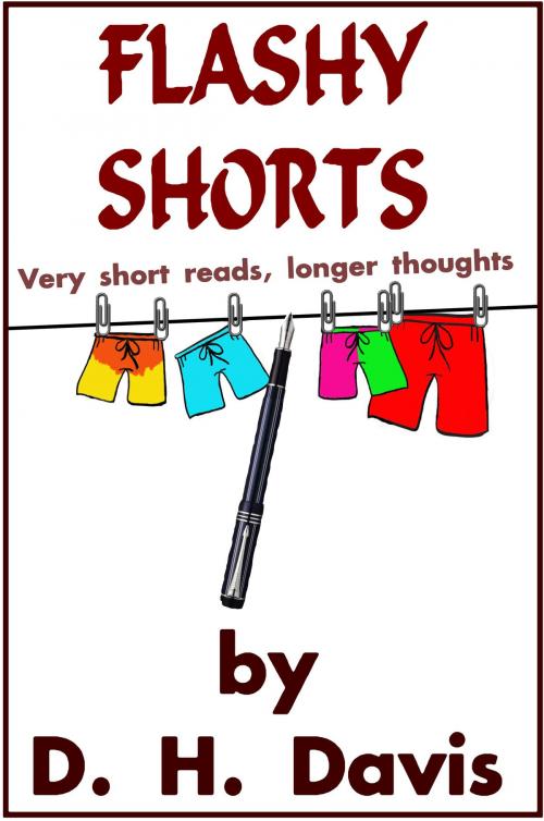 Cover of the book Flashy Shorts by D. H. Davis, D. H. Davis
