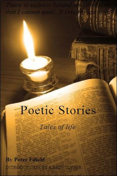 Cover of the book Poetic Stories by Peter Fifield, Peter Fifield