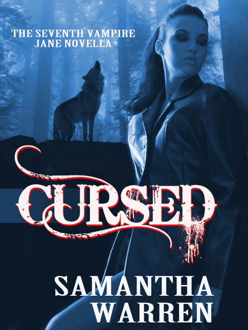 Cover of the book Cursed (Jane #7) by Samantha Warren, Samantha Warren
