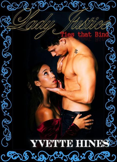 Cover of the book Lady Justice by Yvette Hines, Yvette Hines