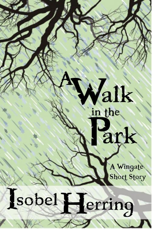 Cover of the book A Walk in the Park by Isobel Herring, Osier Publishing