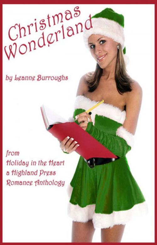 Cover of the book Christmas Wonderland by Leanne Burroughs, Highland Press Publishing
