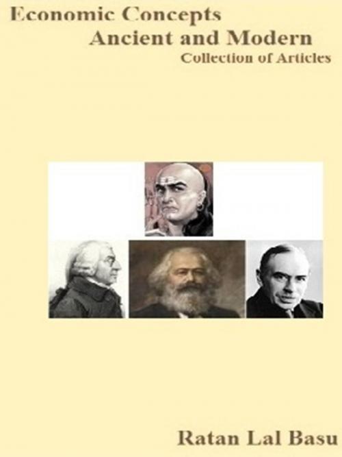 Cover of the book Economic Concepts: Ancient and Modern by Ratan Lal Basu, Ratan Lal Basu
