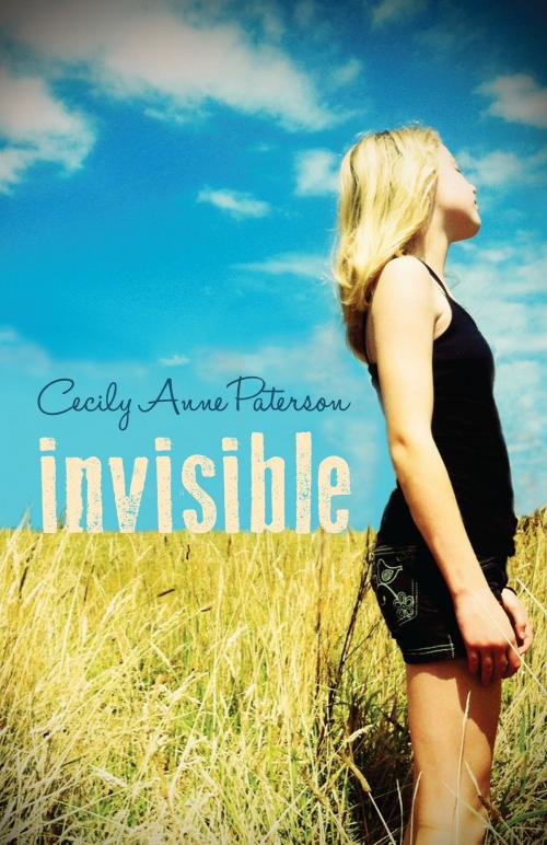 Cover of the book Invisible by Cecily Anne Paterson, Cecily Anne Paterson