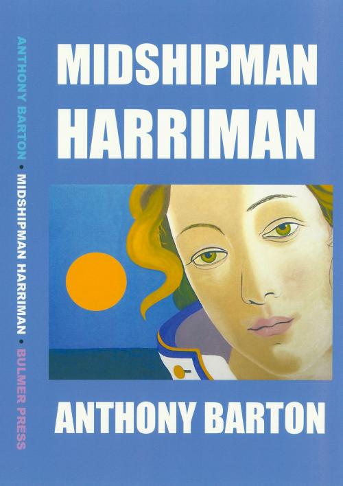 Cover of the book Midshipman Harriman by Anthony Barton, Anthony Barton