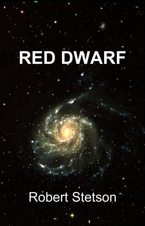 Cover of the book Red Dwarf by Robert Stetson, Robert Stetson