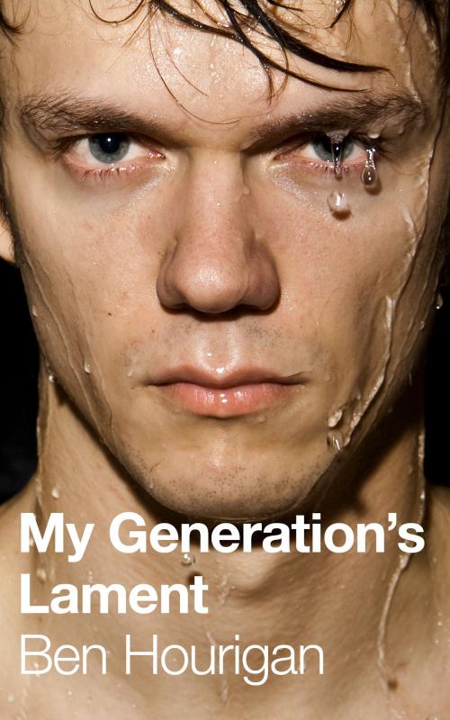 Cover of the book My Generation's Lament (No More Dreams #2) by Ben Hourigan, Nameless Books