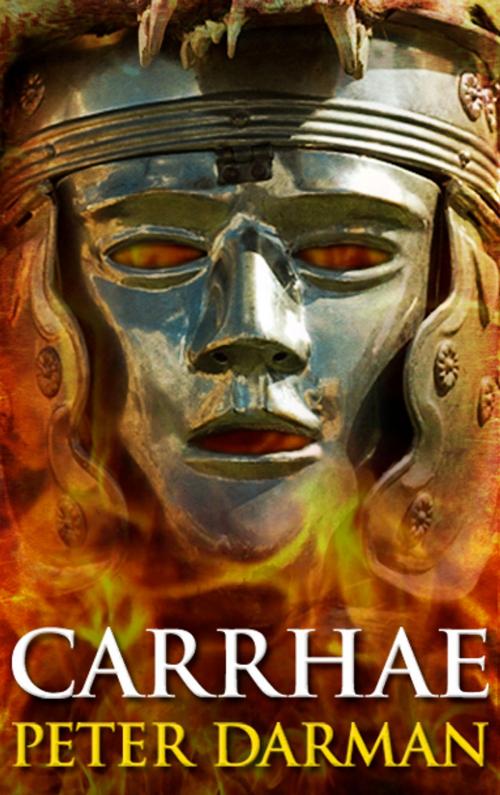 Cover of the book Carrhae by Peter Darman, Peter Darman