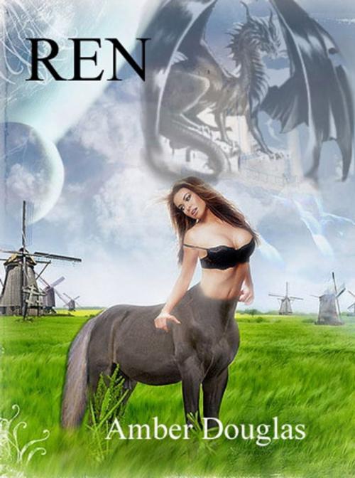 Cover of the book Ren by Amber Douglas, Amber Douglas