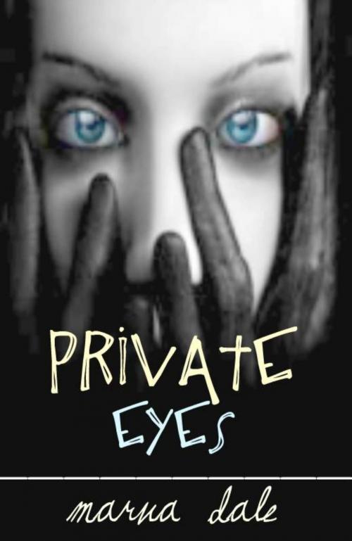 Cover of the book Private Eyes by Marva Dale, Marva Dale