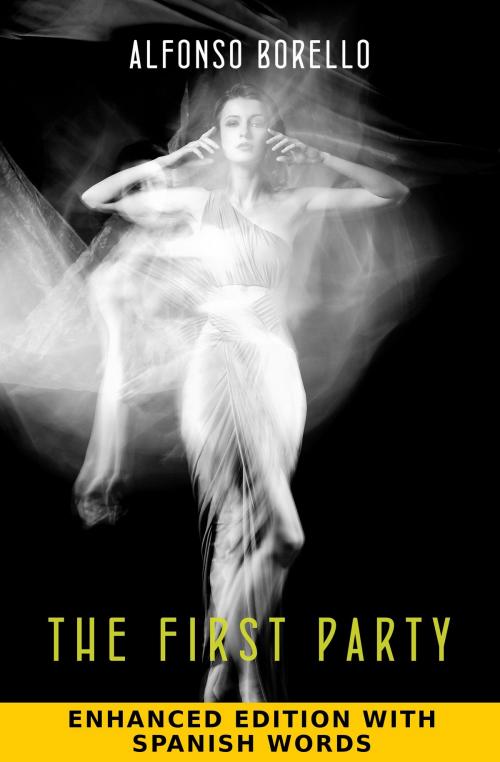 Cover of the book English/Spanish: The First Party - Enhanced Edition by Alfonso Borello, Alfonso Borello