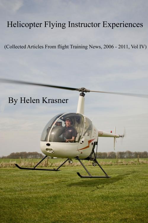 Cover of the book Helicopter Flying Instructor Experiences by Helen Krasner, Helen Krasner